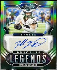 Dallas Goedert [Green] Football Cards 2022 Panini Absolute Legends Signatures Prices