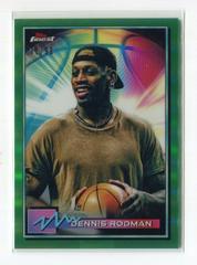 Dennis Rodman [Green Refractor] Basketball Cards 2021 Topps Finest Prices