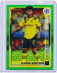 Karim Adeyemi [Green Mojo] Soccer Cards 2022 Topps Merlin Chrome UEFA Club Competitions Prices