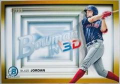 Blaze Jordan [Gold Refractor] Baseball Cards 2022 Bowman in 3D Prices