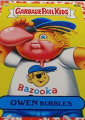 OWEN Bubbles [Red] #42b Garbage Pail Kids Food Fight Prices
