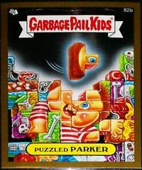 Puzzled PARKER [Gold] 2013 Garbage Pail Kids Prices