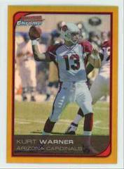 Kurt Warner [Gold Refractor] Football Cards 2006 Bowman Chrome Prices