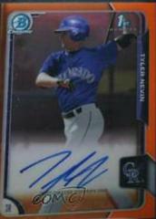 Tyler Nevin [Orange Refractor] #BCATN Baseball Cards 2015 Bowman Chrome Draft Pick Autograph Prices