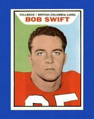 Bob Swift #15 Football Cards 1965 Topps CFL Prices