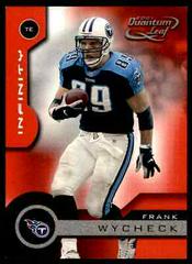 Frank Wycheck Football Cards 2001 Quantum Leaf Prices