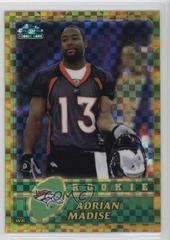 Adrian Madise [Gold Xfractor] #254 Football Cards 2003 Topps Chrome Prices