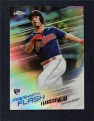 Francisco Mejia [Orange Refractor] #FF-5 Baseball Cards 2018 Topps Chrome Freshman Flash Prices