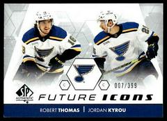 Robert Thomas, Jordan Kyrou #FI-26 Hockey Cards 2022 SP Authentic Future Icons Prices