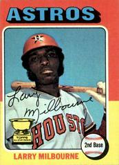 Larry Milbourne #512 Baseball Cards 1975 Topps Mini Prices