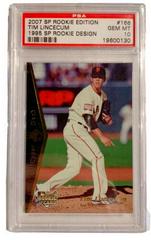 Tim Lincecum [1995 Design] #166 Baseball Cards 2007 SP Rookie Edition Prices