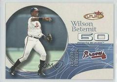 Wilson Betemit #225 Baseball Cards 2001 Fleer Futures Prices