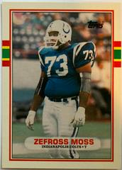 Zefross Moss #105T Football Cards 1989 Topps Traded Prices