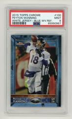 Peyton Manning [White Jersey Blue Wave Refractor] #100 Football Cards 2015 Topps Chrome Prices