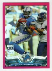 Calvin Johnson [Legs Together Pink Refractor] #200 Football Cards 2013 Topps Chrome Prices