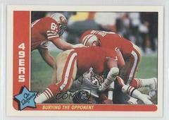 San Francisco 49ers [Burying the Opponent] Football Cards 1985 Fleer Team Action Prices