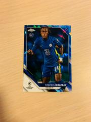 Trevoh Chalobah Soccer Cards 2021 Topps Chrome Sapphire UEFA Champions League Prices