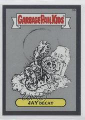 JAY Decay [Pencil Art] 2013 Garbage Pail Kids Chrome Prices