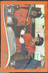 George Springer [Orange Refractor] Baseball Cards 2014 Topps Chrome Prices