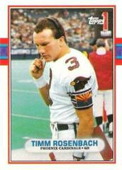 Timm Rosenbach #125T Football Cards 1989 Topps Traded Prices