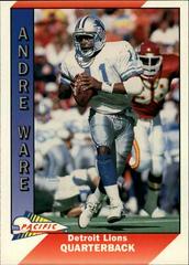 Andre Ware #147 Football Cards 1991 Pacific Prices