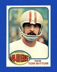 Tom Wittum #513 Football Cards 1976 Topps Prices