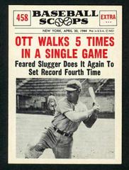 Ott Walks 5 Times [In A Single Game] #458 Baseball Cards 1961 NU Card Scoops Prices