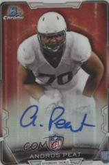 Andrus Peat #RCRA-AP Football Cards 2015 Bowman Chrome Rookie Refractor Autographs Prices