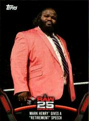 Mark Henry Wrestling Cards 2018 Topps WWE Then Now Forever 25 Years of Raw Prices
