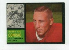 Bobby Joe Conrad #141 Football Cards 1962 Topps Prices