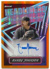 Randy Johnson [Orange] #FHA-RJ Baseball Cards 2023 Topps Finest Headliners Autographs Prices