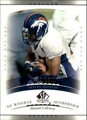 Ahmaad Galloway #168 Football Cards 2003 SP Authentic Prices