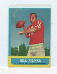 Bill Kilmer #136 Football Cards 1963 Topps Prices