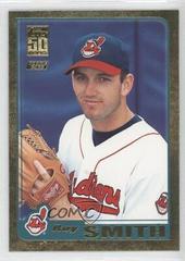 Roy Smith [Gold] #T238 Baseball Cards 2001 Topps Traded Prices