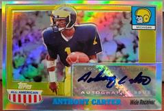 Anthony Carter [Chrome Refractor] Football Cards 2005 Topps All American Autograph Prices