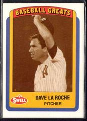 Dave LaRoche #108 Baseball Cards 1990 Swell Greats Prices