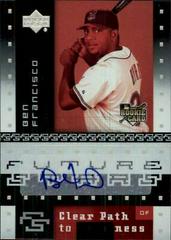 Ben Francisco [Autograph] Baseball Cards 2007 Upper Deck Future Stars Prices