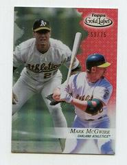 Mark McGwire [Class 1 Red] #100 Baseball Cards 2017 Topps Gold Label Prices