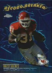 Priest Holmes #RB23 Football Cards 2003 Topps Chrome Record Breakers Prices