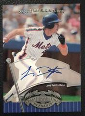 Lenny Dykstra [Bronze Signatures] #LD Baseball Cards 2005 Upper Deck Past Time Pennants Prices