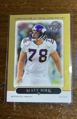 Matt Birk [Gold] #49 Football Cards 2005 Topps Prices