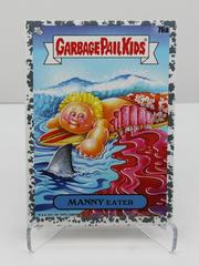 MANNY Eater [Asphalt] #76a Garbage Pail Kids Go on Vacation Prices