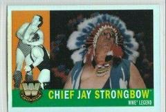 Chief Jay Strongbow [Refractor] Wrestling Cards 2006 Topps Heritage Chrome WWE Prices