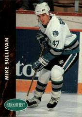 Mike Sullivan #383 Hockey Cards 1991 Parkhurst Prices