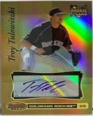 Troy Tulowitzki [Autograph Gold] #90 Baseball Cards 2007 Bowman's Best Prices