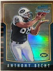 Anthony Becht [Refractor] #184 Football Cards 2000 Bowman Chrome Prices