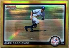 Alex Rodriguez [Gold Refractor] Baseball Cards 2010 Bowman Chrome Prices
