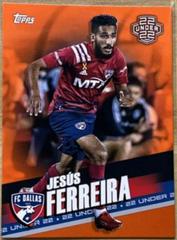 Jesus Ferreira [Orange] #183 Soccer Cards 2022 Topps MLS Prices