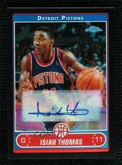 Isiah Thomas Black Refractor Autograph #153 Basketball Cards 2006 Topps Chrome Prices