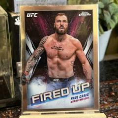 Paul Craig Ufc Cards 2024 Topps Chrome UFC Fired Up Prices